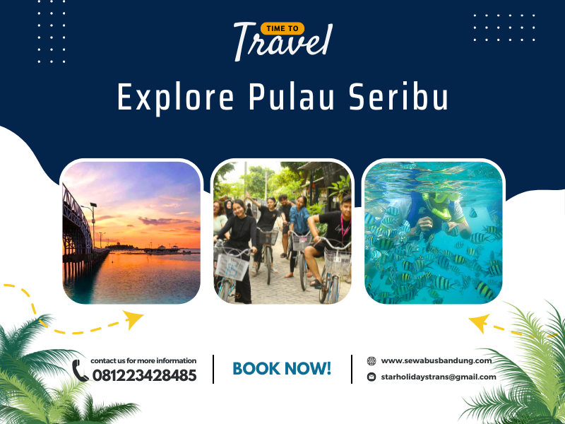 Paket Wisata Pulau Seribu Terbaru